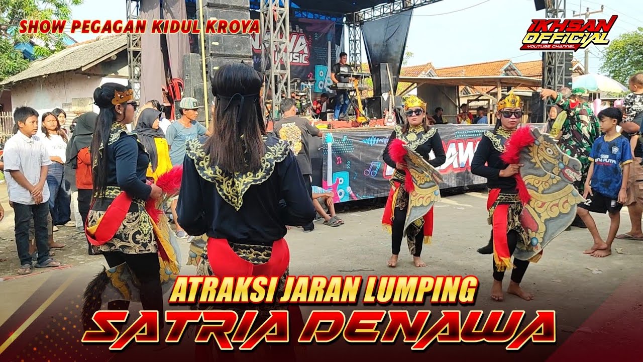 ATRAKSI JARAN LUMPING - SINGA DEPOK SATRIA DENAWA show DESA PEGAGAN KIDUL KROYA Blok SITURI