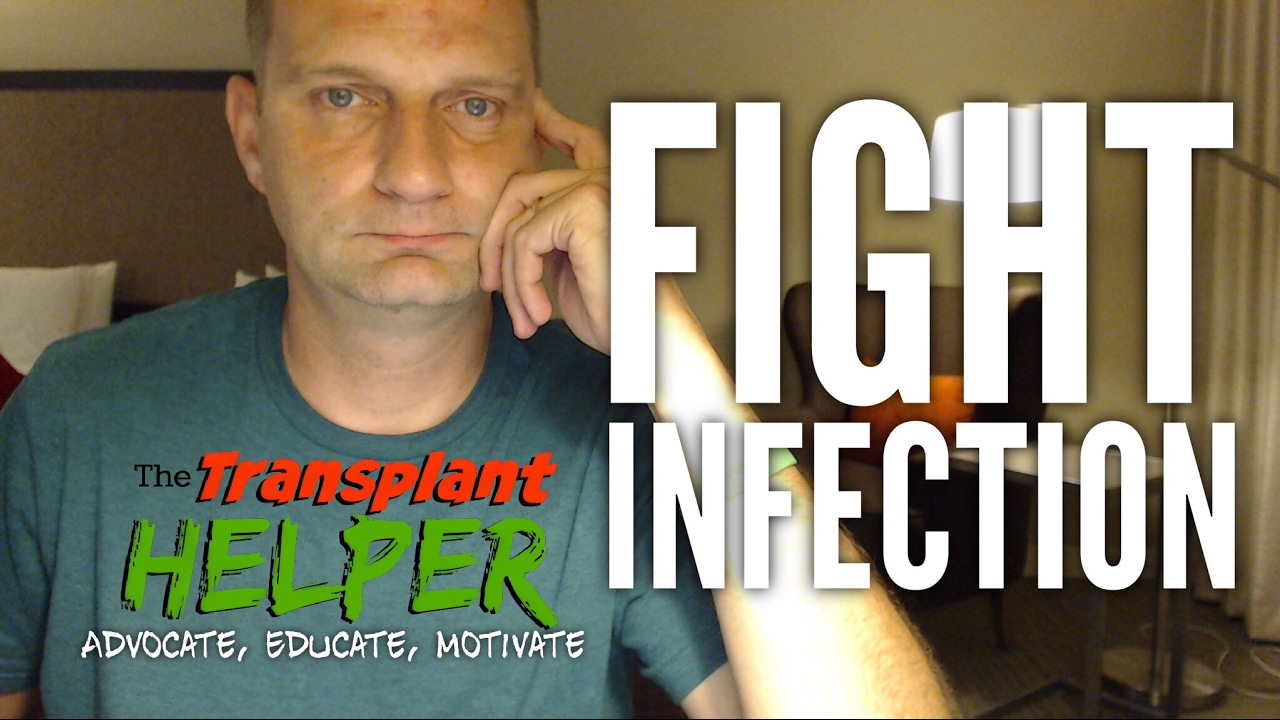 How To Fight Post Transplant Infections