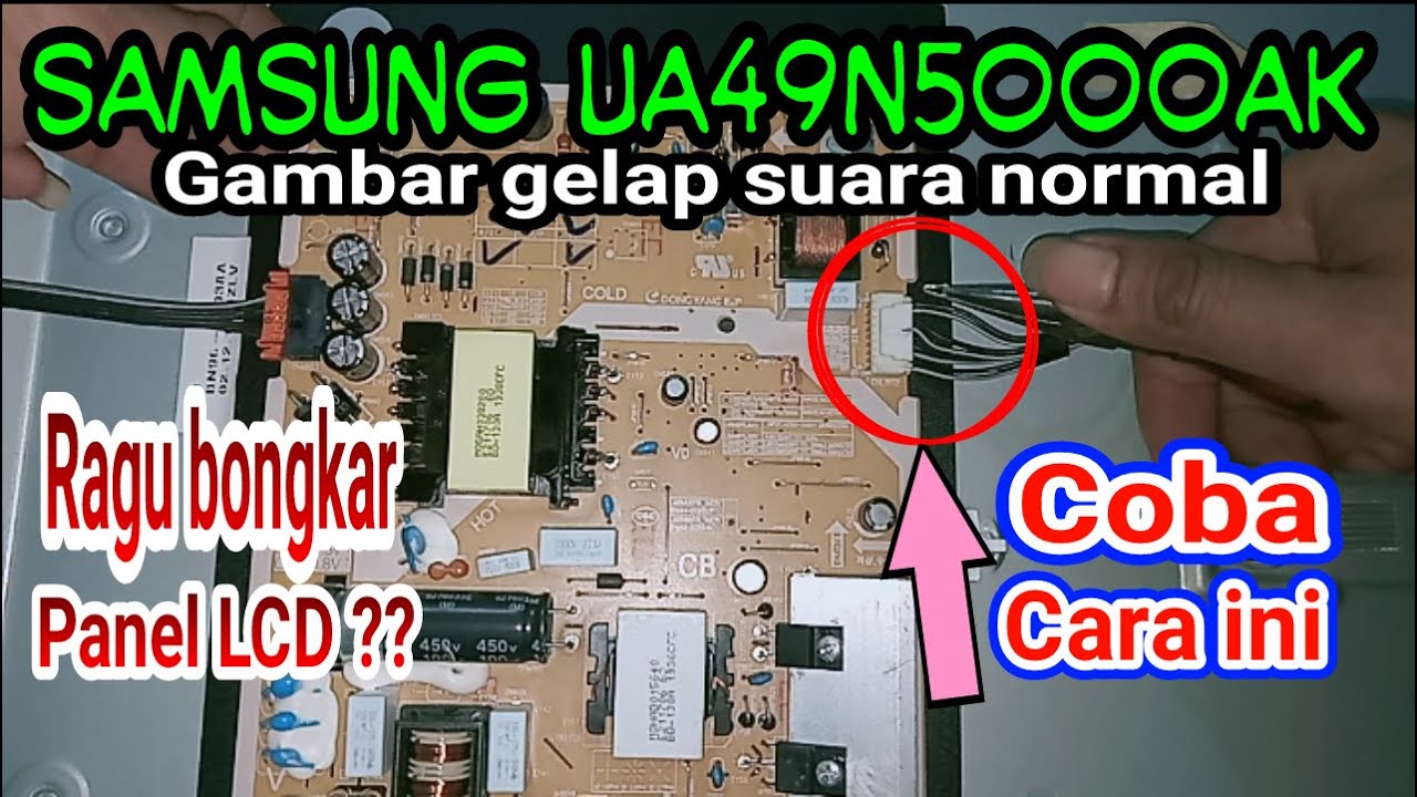 tv led samsung 49 inch ada suara tidak ada gambar