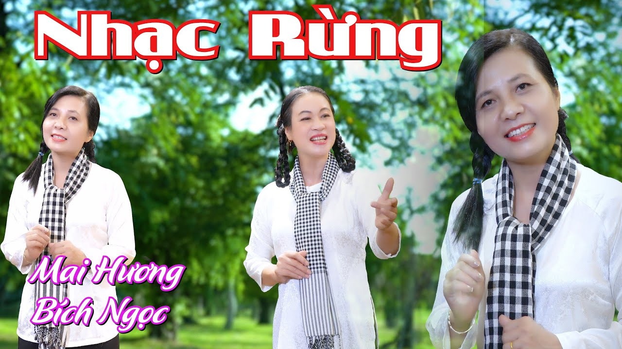 Nhạc Rừng / Nghe Mãi Không Chán/  Mai Hương - Bích Ngọc