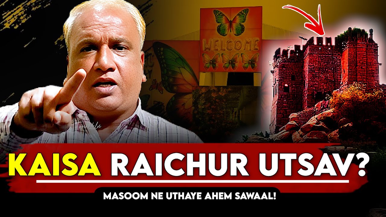 RAICHUR UTSAV 2026: Yeh Kaisi Adhoori Sajawat Hai? MD Masoom Ka Sawaal|True Vela