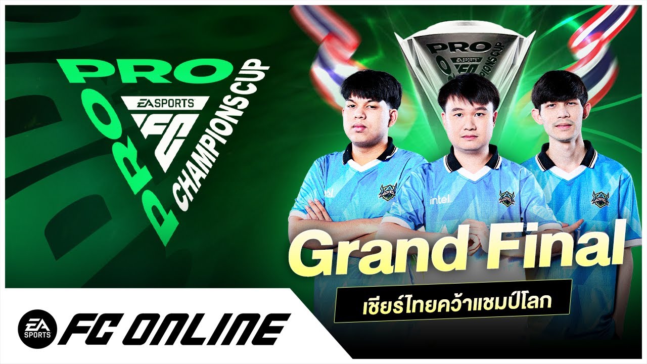 🔴FC Pro Champions Cup 2025 - Grand Final | FC Online Thailand