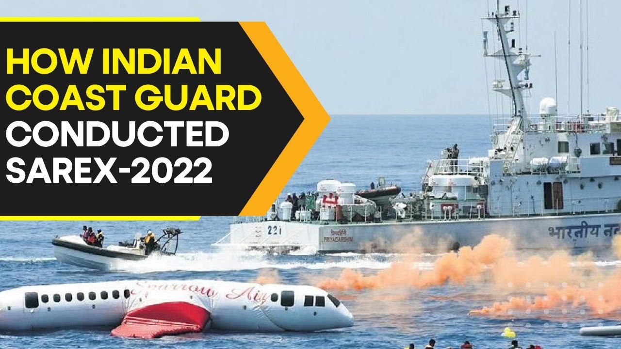 SAREX-2022: The Indian Coast Guard's Maritime Search & Rescue Exercise | WION Originals
