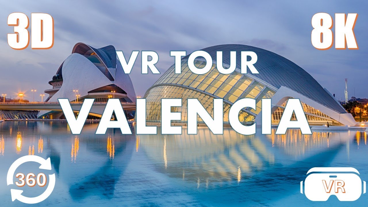 Valencia, Spain - VR 360&deg; Travel Video in 8K