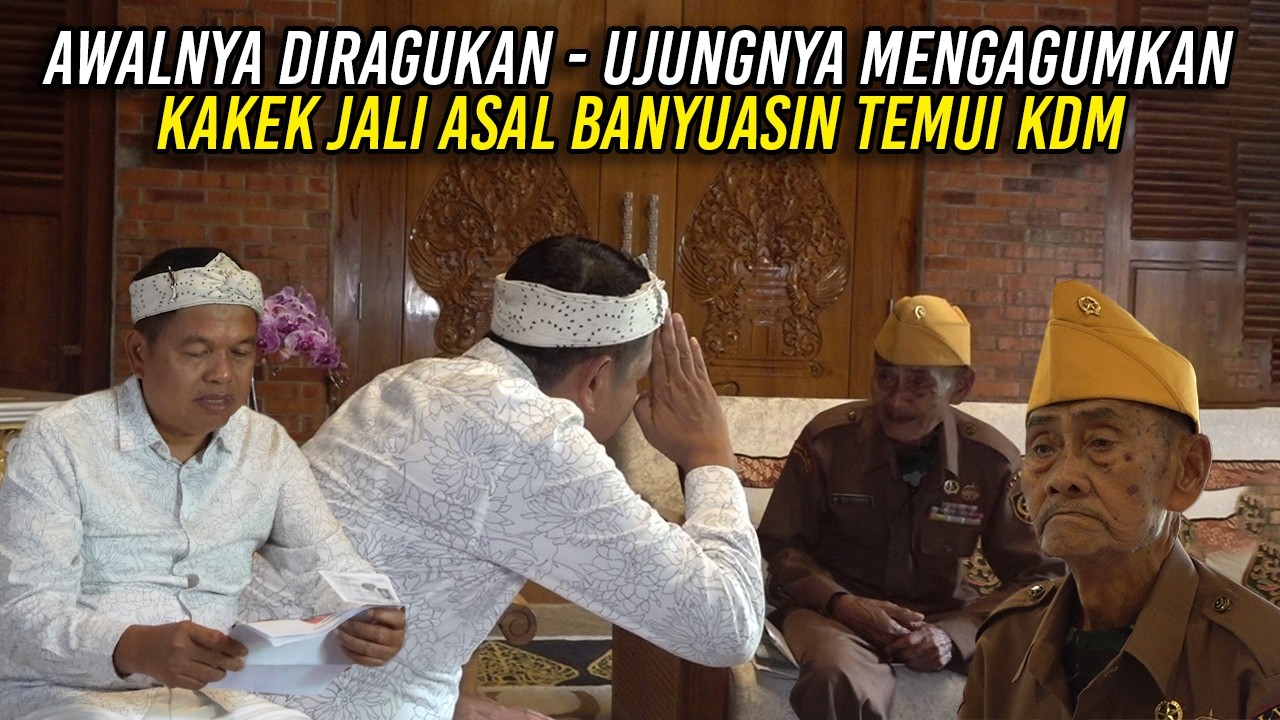 AWAL DIRAGUKAN - UJUNGNYA MENGAGUMKAN | KAKEK JALI ASAL BANYUASIN TEMUI KDM