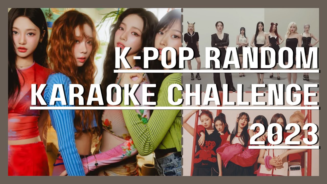 [2HOURS] KPOP GAME KPOP RANDOM KARAOKE CHALLENGE 2023 (LONG VERSION)
