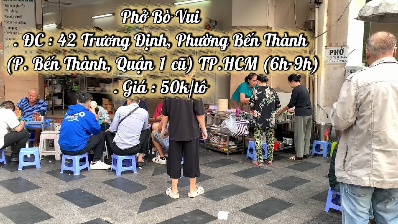Nhật ký Sài Gòn Số 012 : Phở Bò Vui vỉa hè Quận 1 cũ – Bán hơn 10 năm với kiểu ngồi ăn rất Sài Gòn