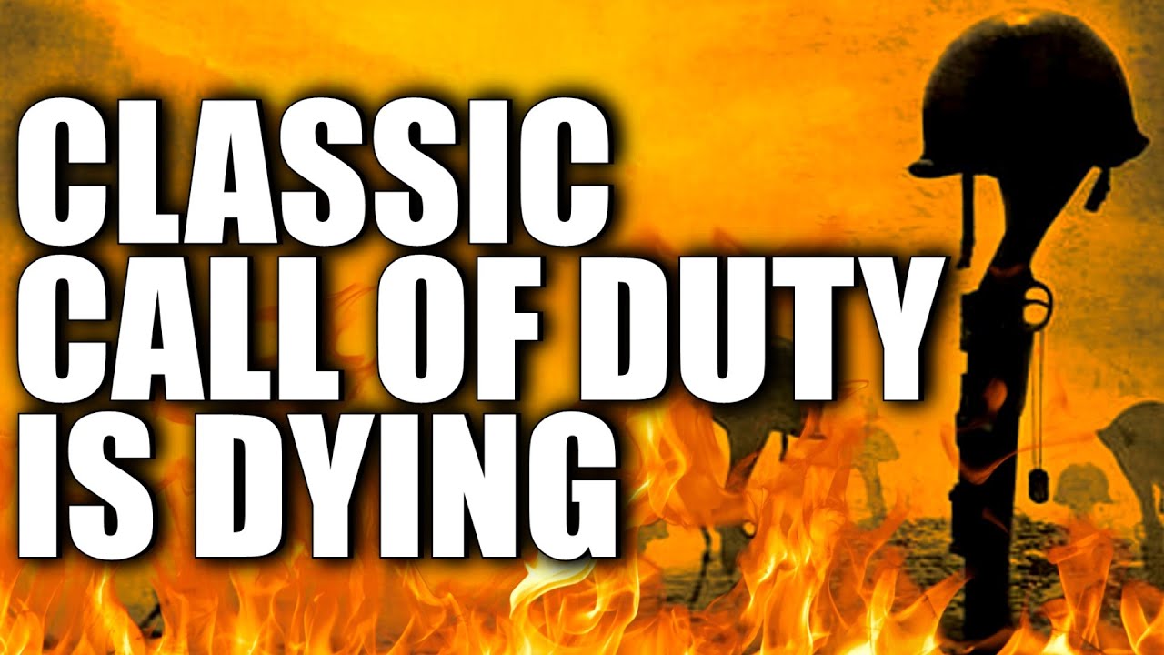 Classic Call of Duty Is Dying (A Video Essay)