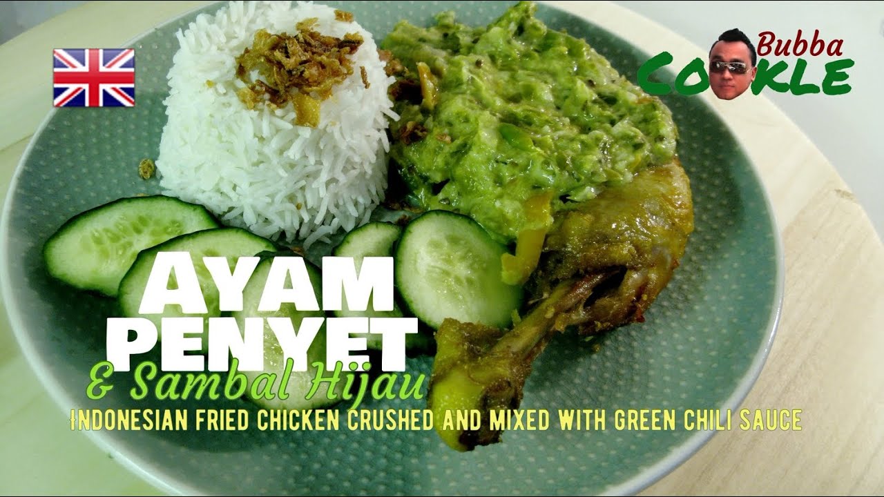 [EN] Recipe AYAM PENYET SAMBAL HIJAU - Indonesian crushed fried chicken + green chili sauce