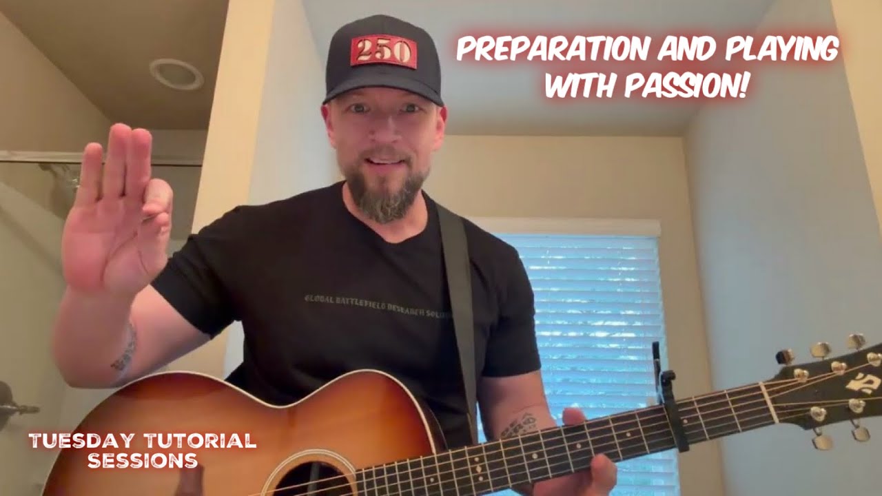 Preparation and Playing with Passion