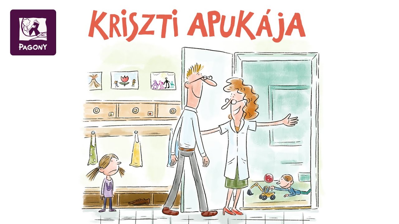 Szabó Borbála: Kriszti apukája (3-5-8 perces ovis mesék)