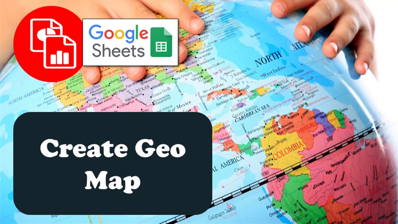 Create a Geo Map Chart - Google Sheets