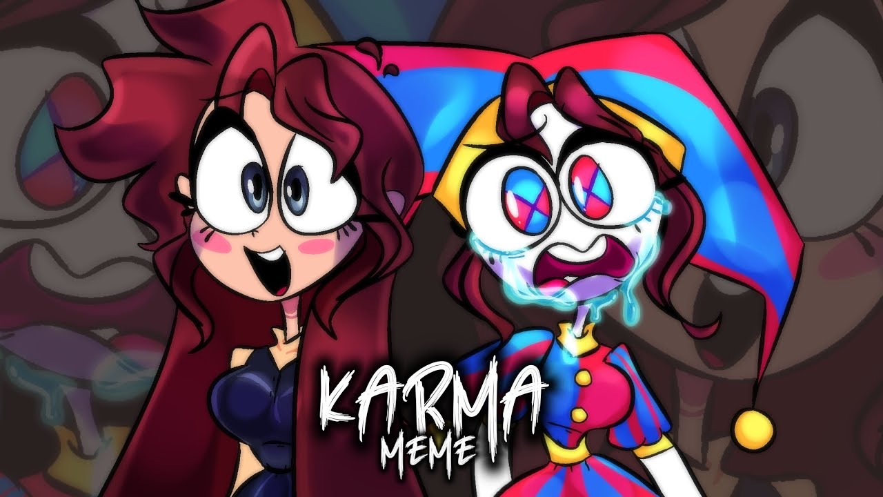 KARMA meme #capcut #ibispaint #theamazingdigitalcircus #fanart