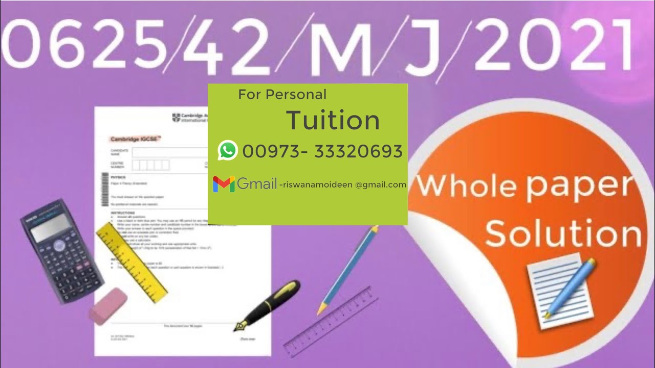 0625/42/M/J/21 whole paper Solution IGCSE Physics paper 42 (May/June 2021) Paper 4 Theory