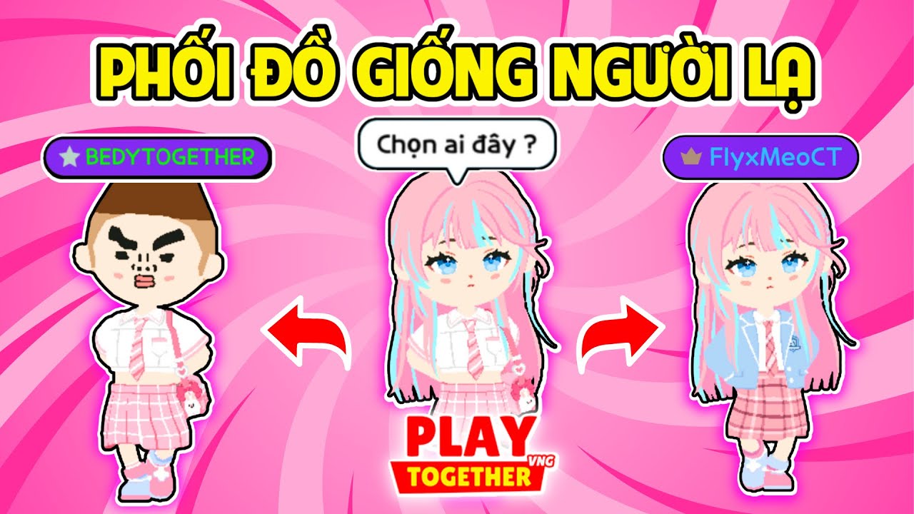 Meo Solo Phối Đồ Theo Người Lạ Cùng Bedy Và Cái Kết Ai Sẽ Thắng? | Play Together