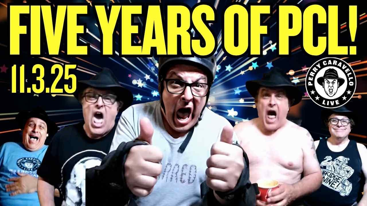 Five Years of PCL!! 11.3.25 - Perry Caravello Live
