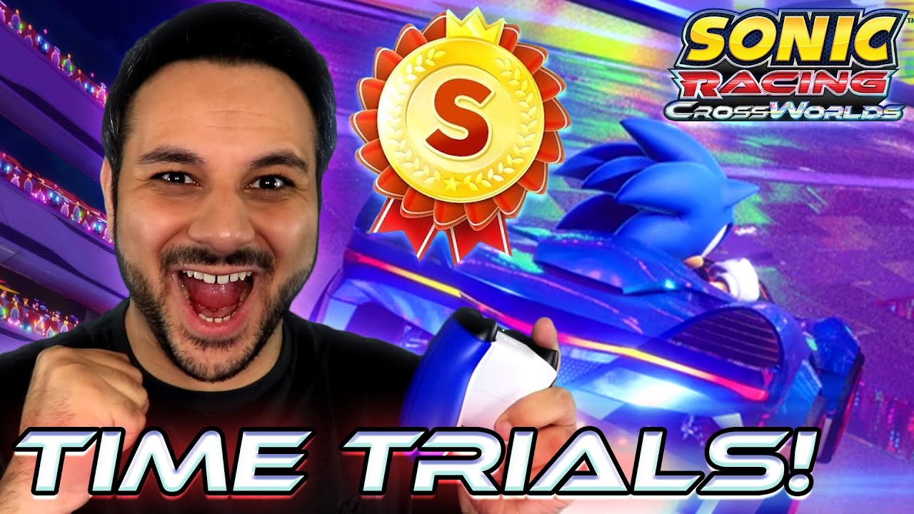S RANKS IN SONIC RACING CROSSWORLDS TIME TRIALS!