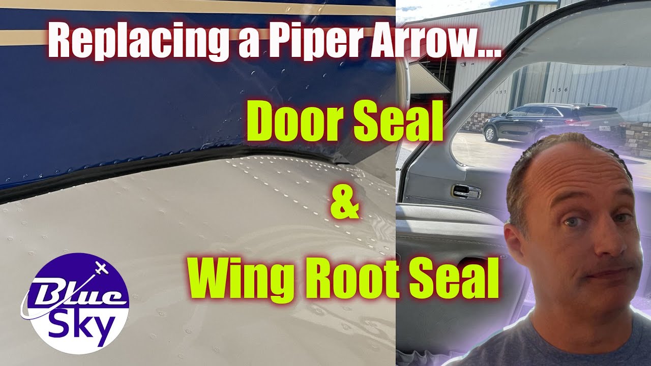 Piper Arrow Door & Wing Seal Replacement