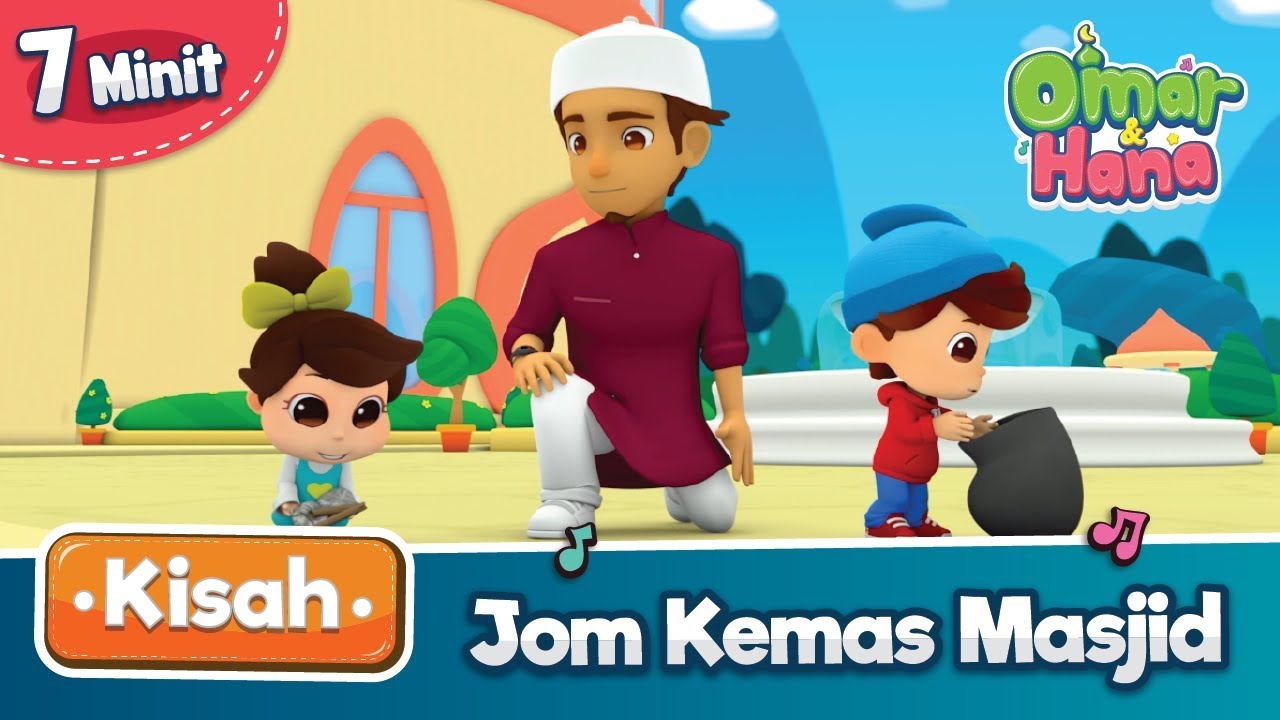 Kisah Omar & Hana | Jom Kemas Masjid