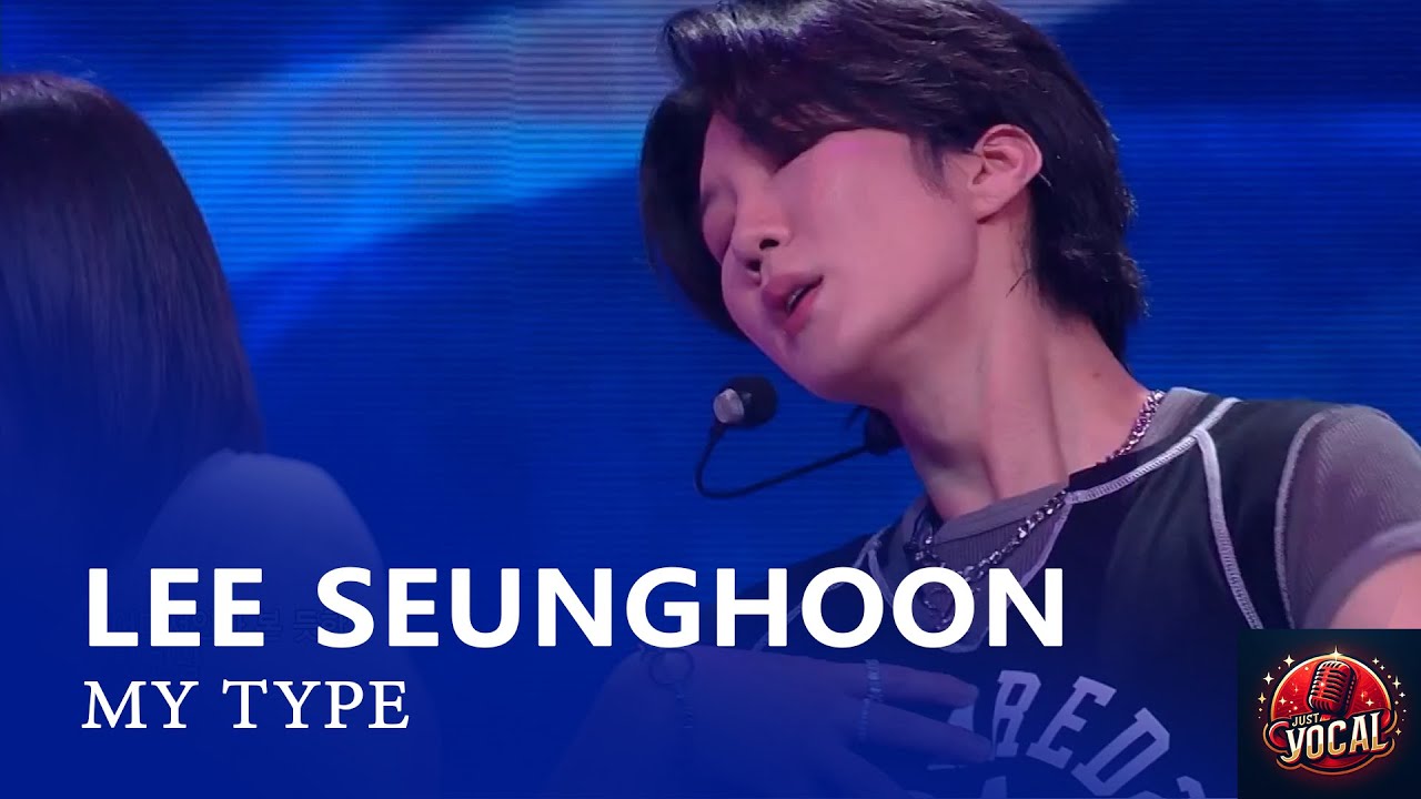 LEE SEUNGHOON (이승훈) - MY TYPE | Mnet EP.853 | Clean MR Removed