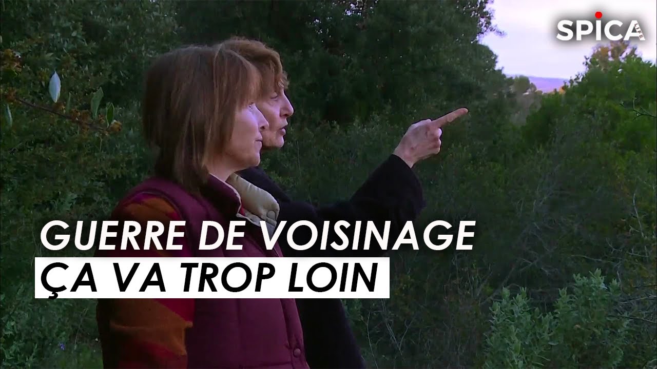 la guerre des voisins dérape