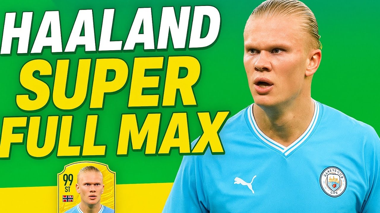 ERLING HAALAND SUPER 99 FULL MAX 😱😱