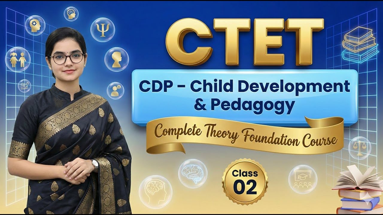 CTET 2025-26 | CDP | Child Devlopment & Pedagogy | Class 02 | Monika Ma'am