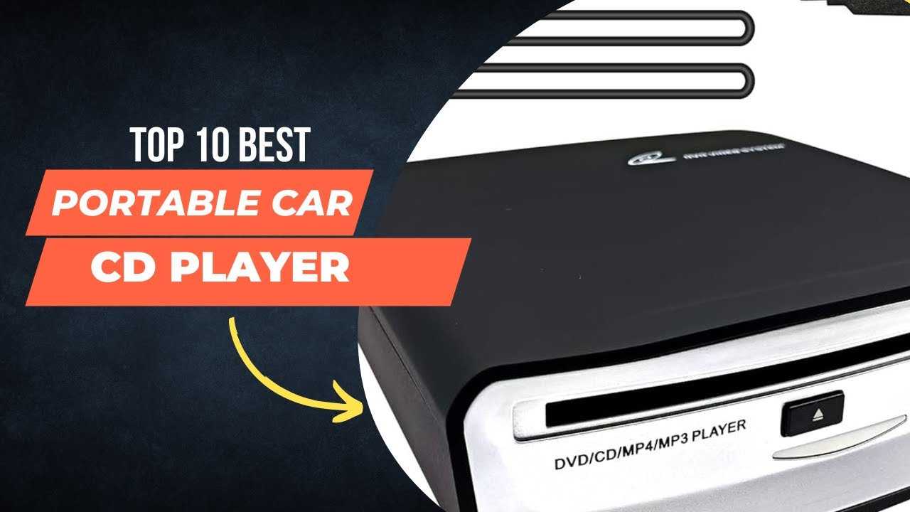 Top 10 Best Portable Car CD Player