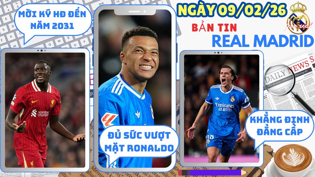 TIN REAL 09/02: MBAPPE ĐỦ SỨC VƯỢT CR7, MỜI KONATE KÝ HĐ ĐẾN NĂM 2031, CARRERAS KHẲNG ĐỊNH ĐẲNG CẤP