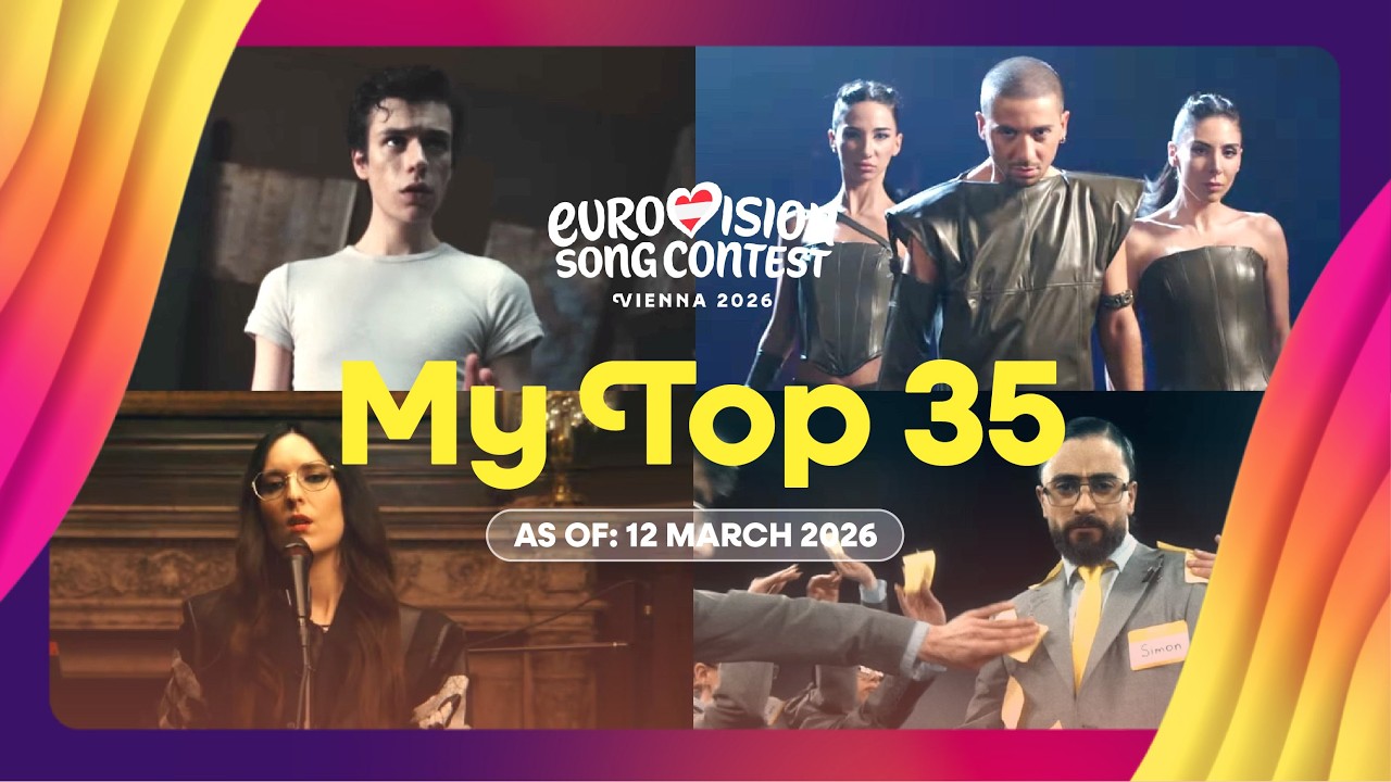 Eurovision 2026: My Top 35 (with Ratings)