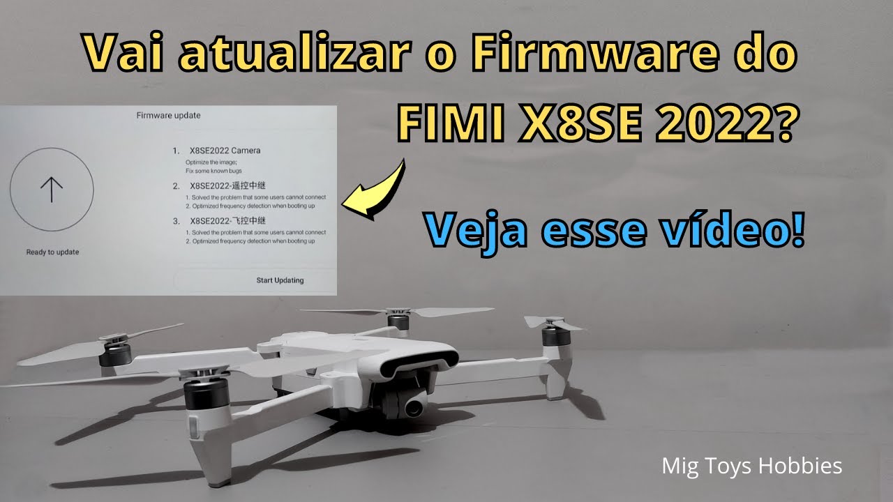 Fimi X8 SE 2022, Você vai atualizar? Veja isso!