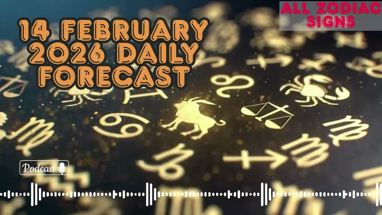 14 February 2026 | Daily ALL SIGNS | #astrology #zodiac #horoscope
