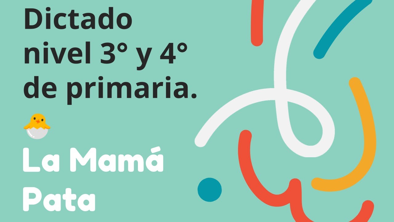 Dictado La Mam&aacute; Pata. Nivel 3&ordm; y 4&ordm; de primaria