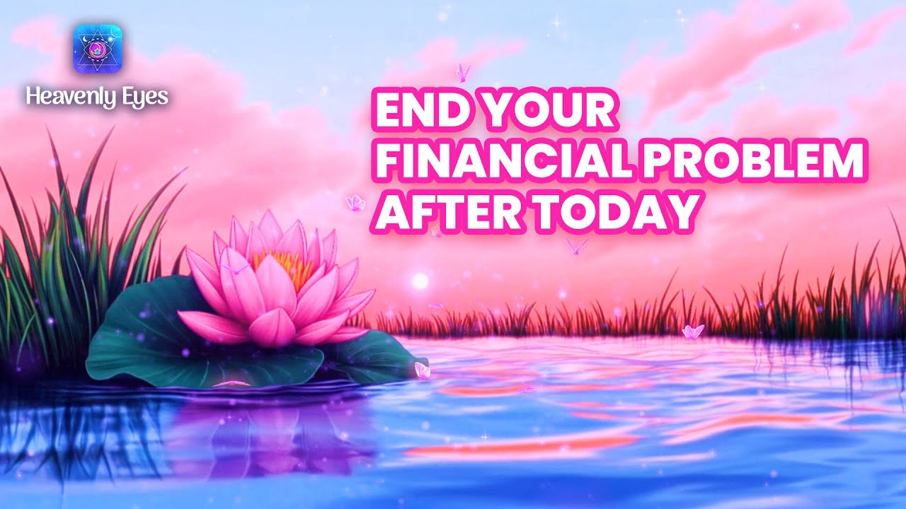 End Your Financial Problem Today - Receive Financial Blessings, Cleanse Self-Sabotage - Clear Blocks