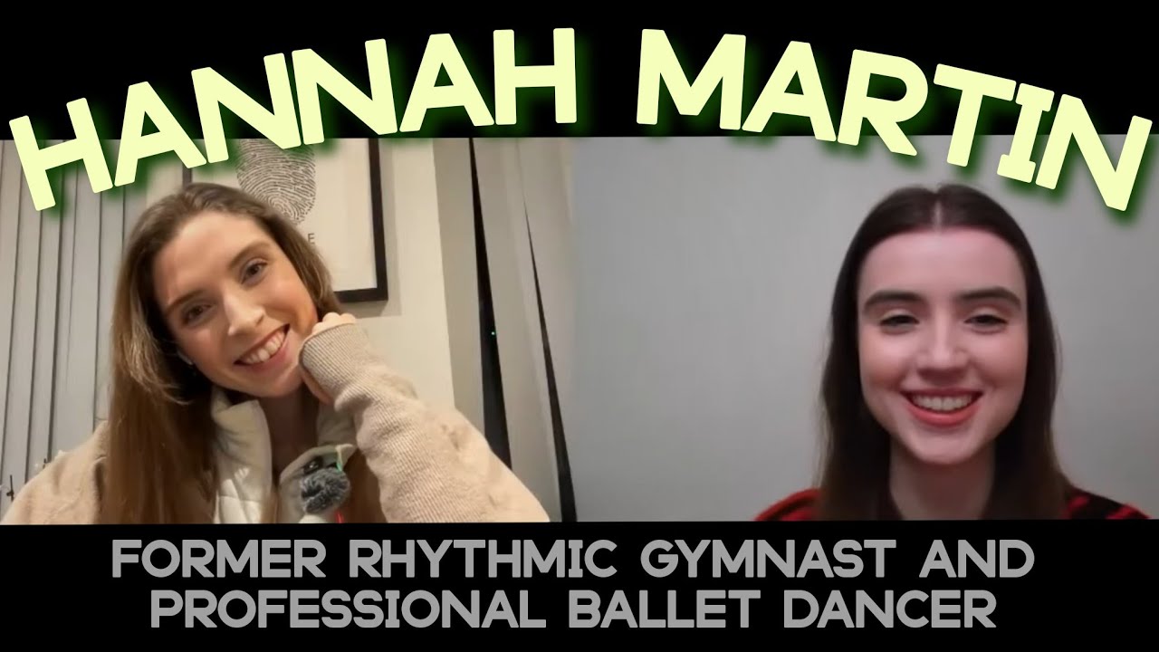 Hannah Martin: winning 22 national rhythmic gymnastics titles, BBC's the greatest dancer and ballet
