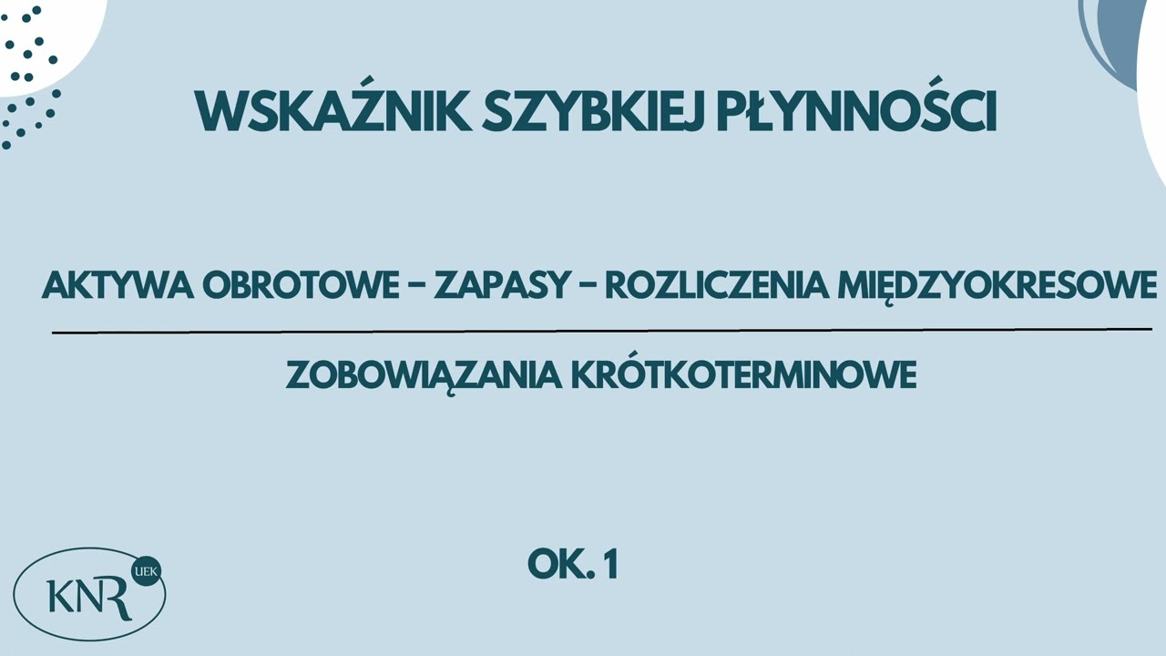 Analiza finansowa | Odcinek 3 - Analiza płynności