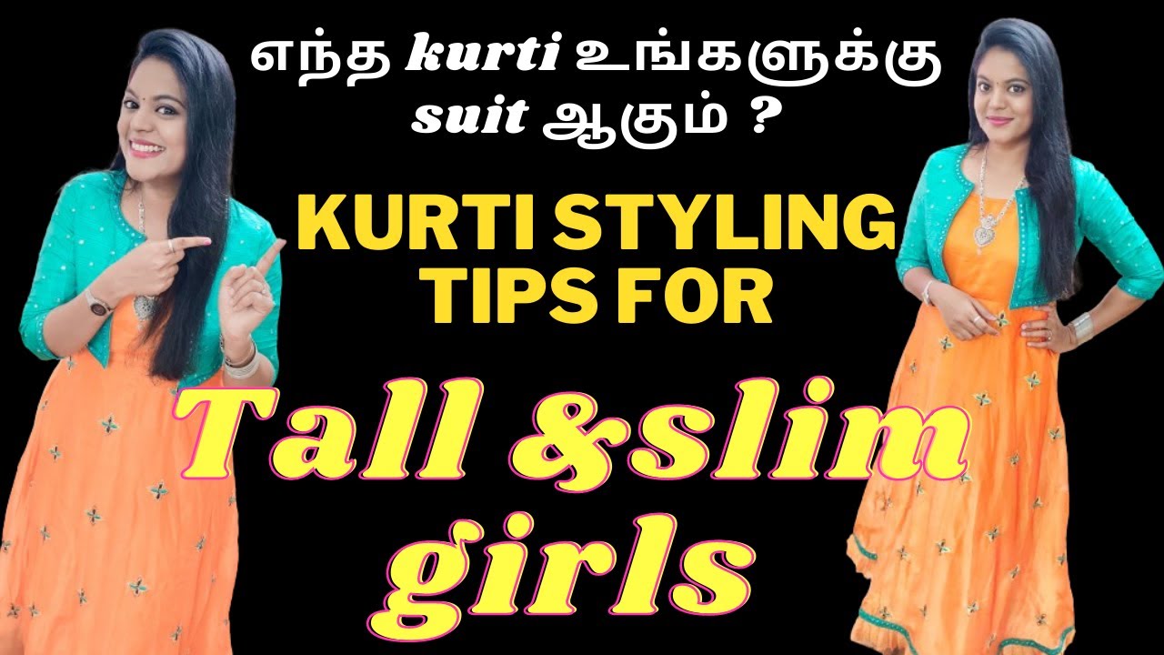 Kurti styling tips for tall & slim girls || Kurti tips in tamil