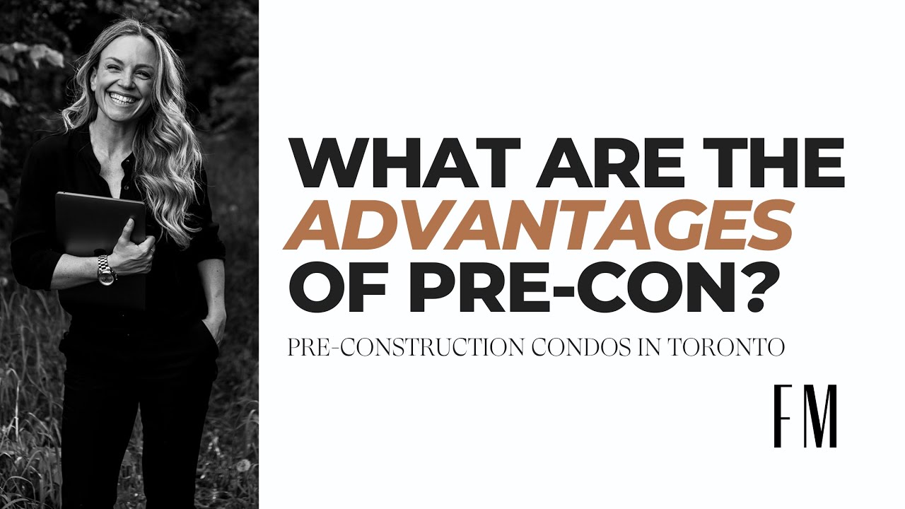 The TOP FIVE Advantages to Buying a Pre Construction Condo | Toronto Real Estate 101