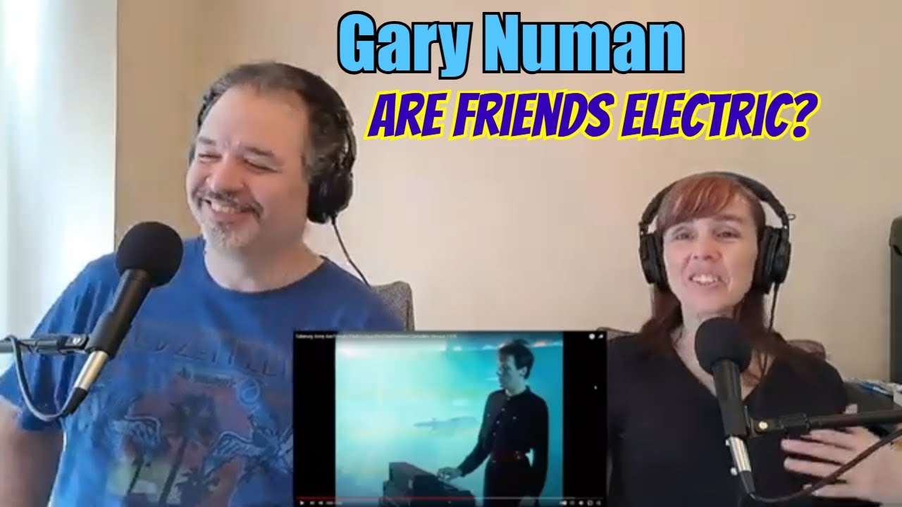 Gary Numan (Tubeway Army) - Are Friends Electric? Reaction