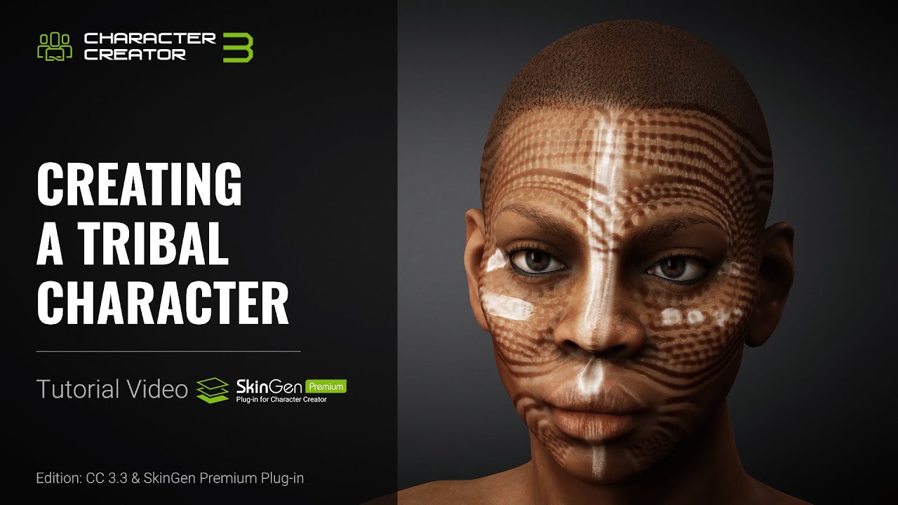 Character Creator 3 Tutorial - Creating a Tribal Character