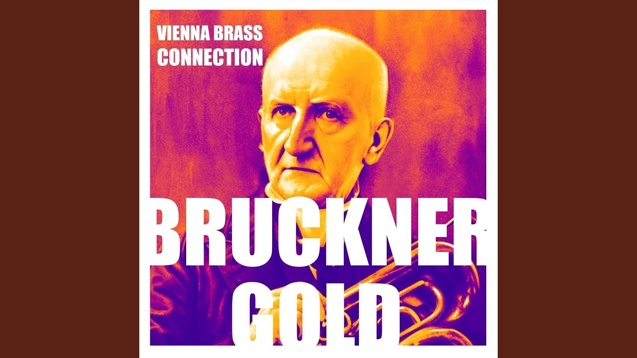 Symphonie NO.6 in A Major, Wab 106: II. Adagio. Sehr feierlich (Arr. for Brass Orchestra by...