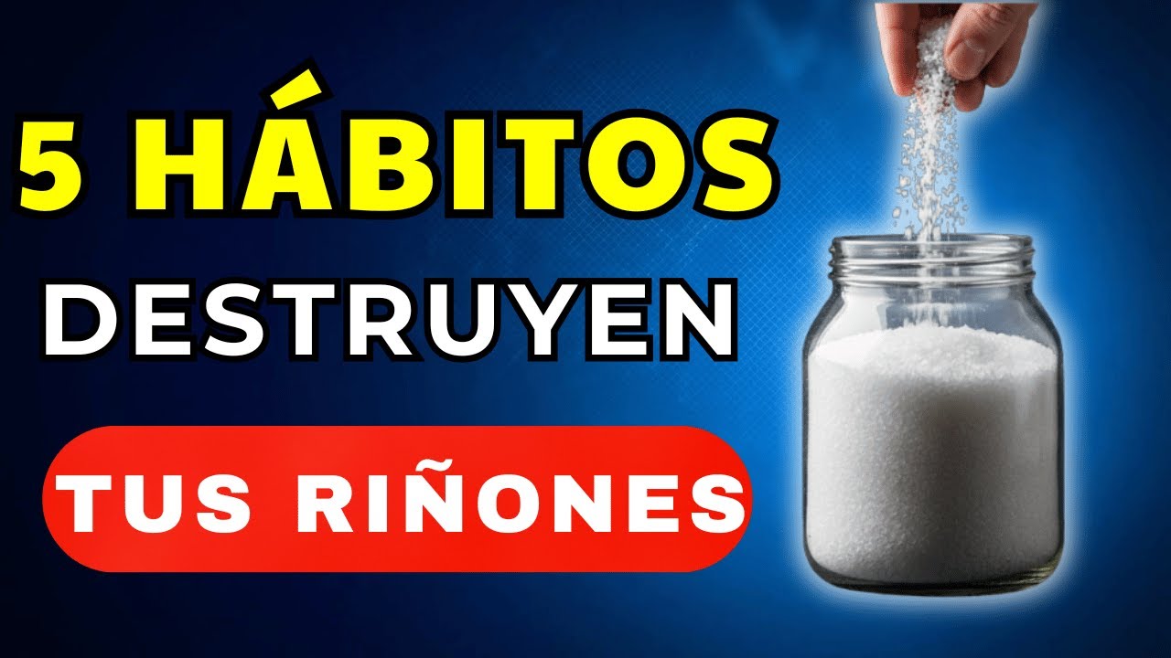 5 HÁBITOS que DAÑAN tus RIÑONES | Cómo Proteger tu Función Renal Naturalmente.