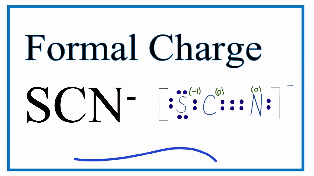 How to Calculate the Formal Charges for SCN- (Thiocyanate)