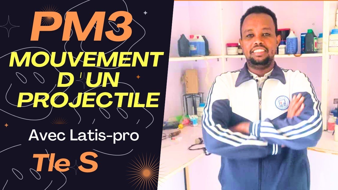 PM3 : Étude d'un projectile (version expliquée)