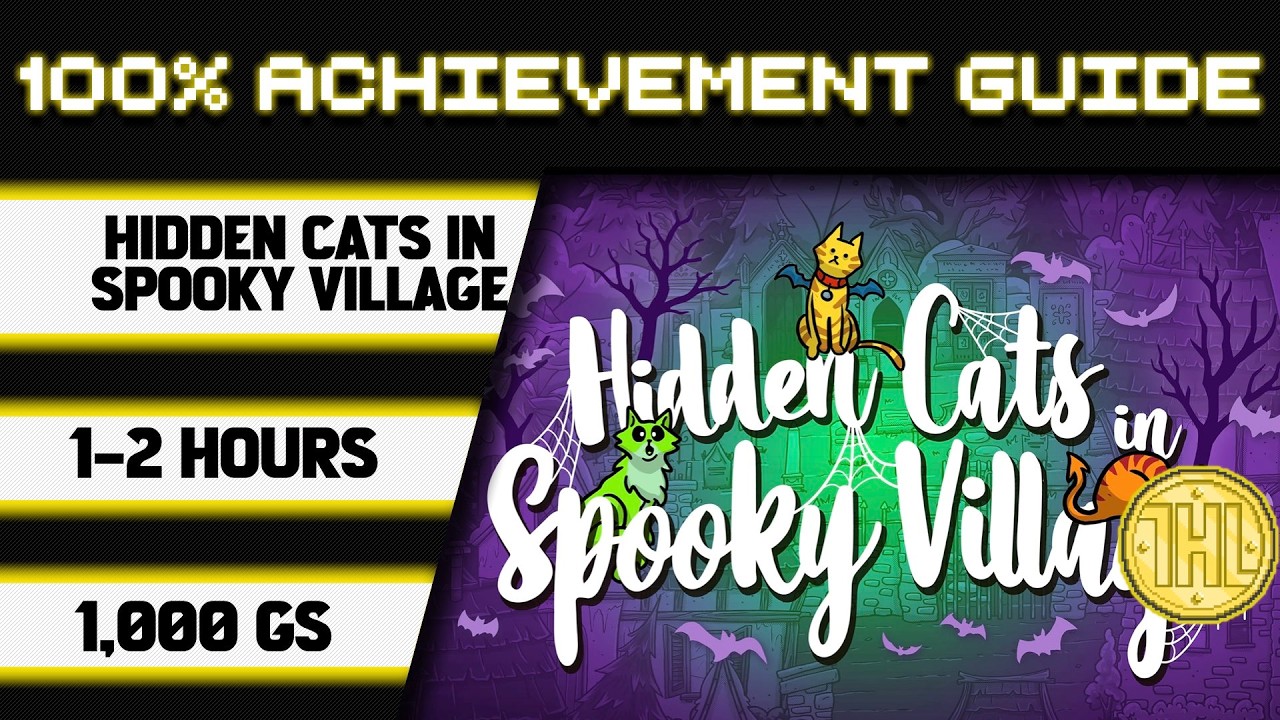 Hidden Cats in Spooky Village 100% Achievement Walkthrough * 1000GS in 1-2 Hours *