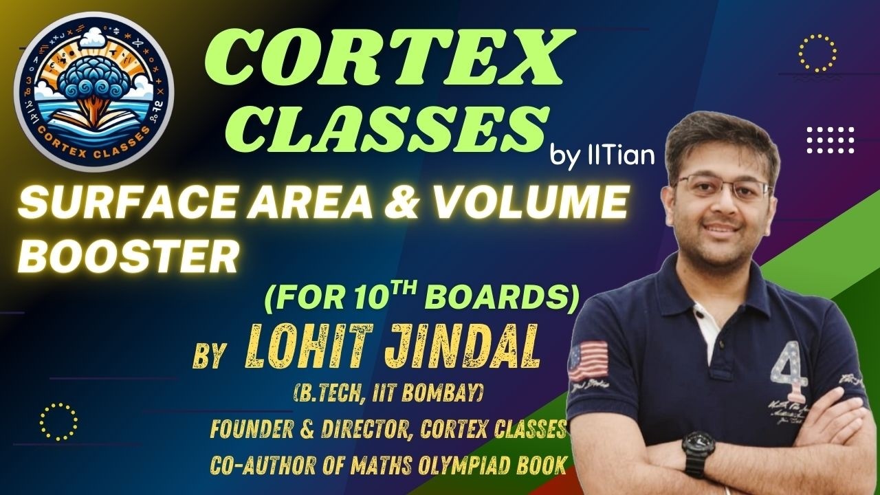 Surface Area & Volume - Exam Booster (for 10th Boards)