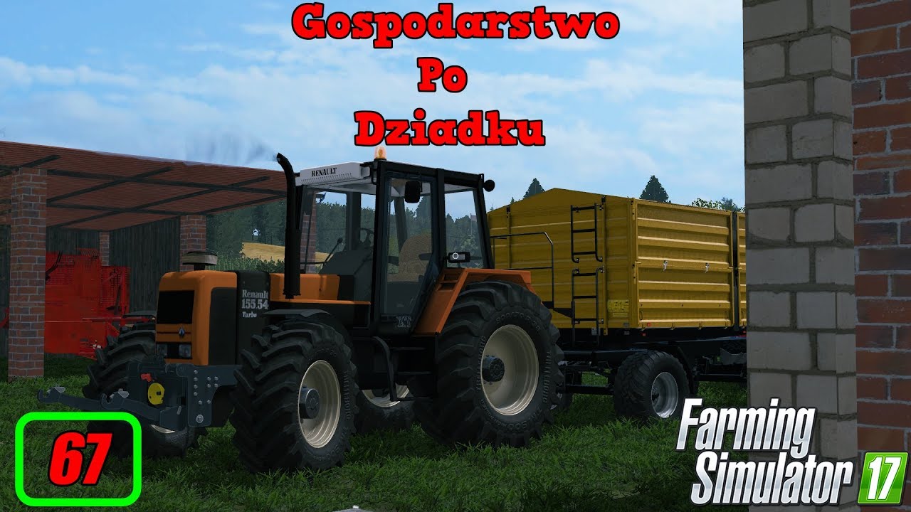 🖐 Gospodarstwo Po Dziadku 🌞 67 🔴 Nowy ciągnik i to nie koniec zakupów