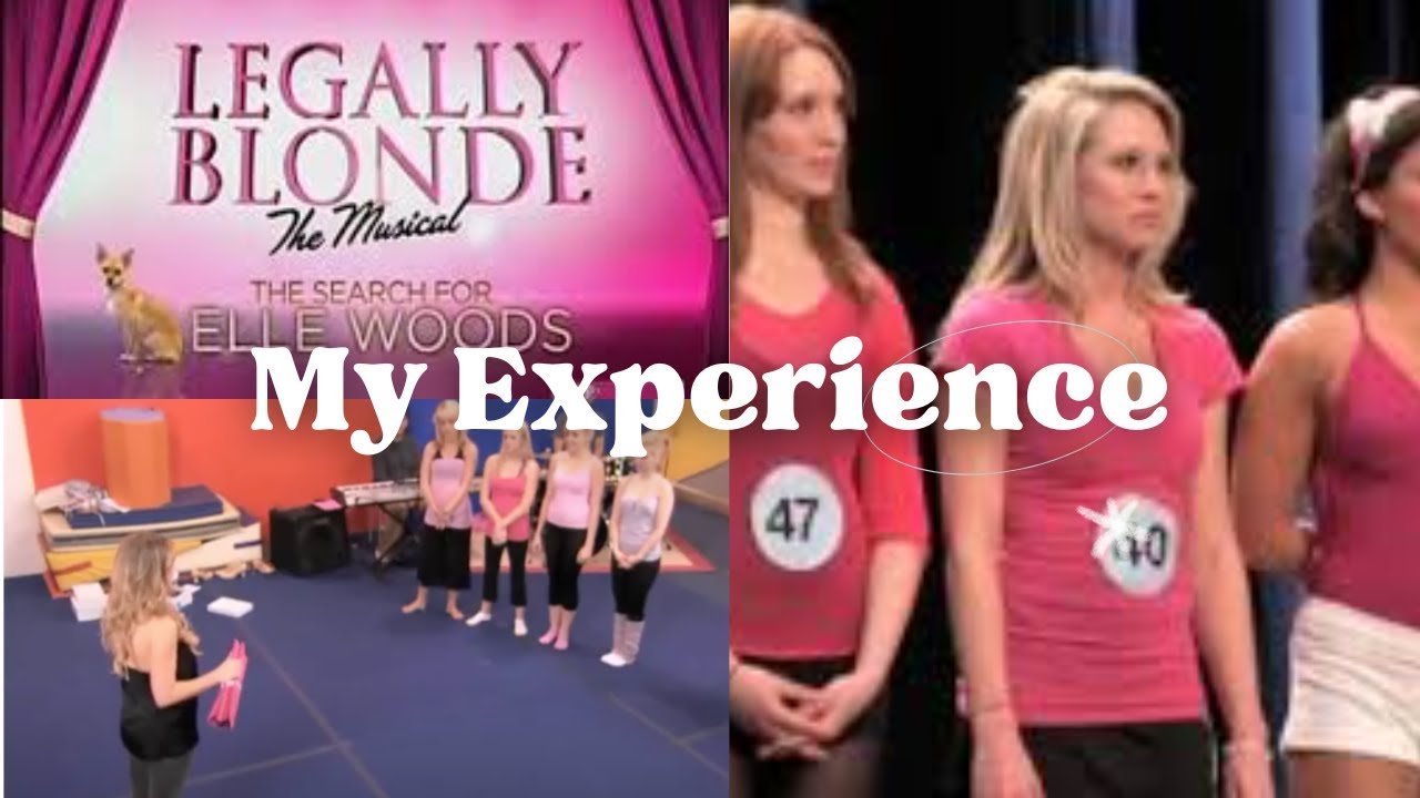 My Experience on Legally Blonde: the Search for Elle Woods on MTV
