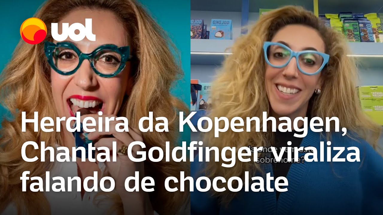 Herdeira da Kopenhagen, Chantal Goldfinger viraliza falando de chocolate; veja vídeo