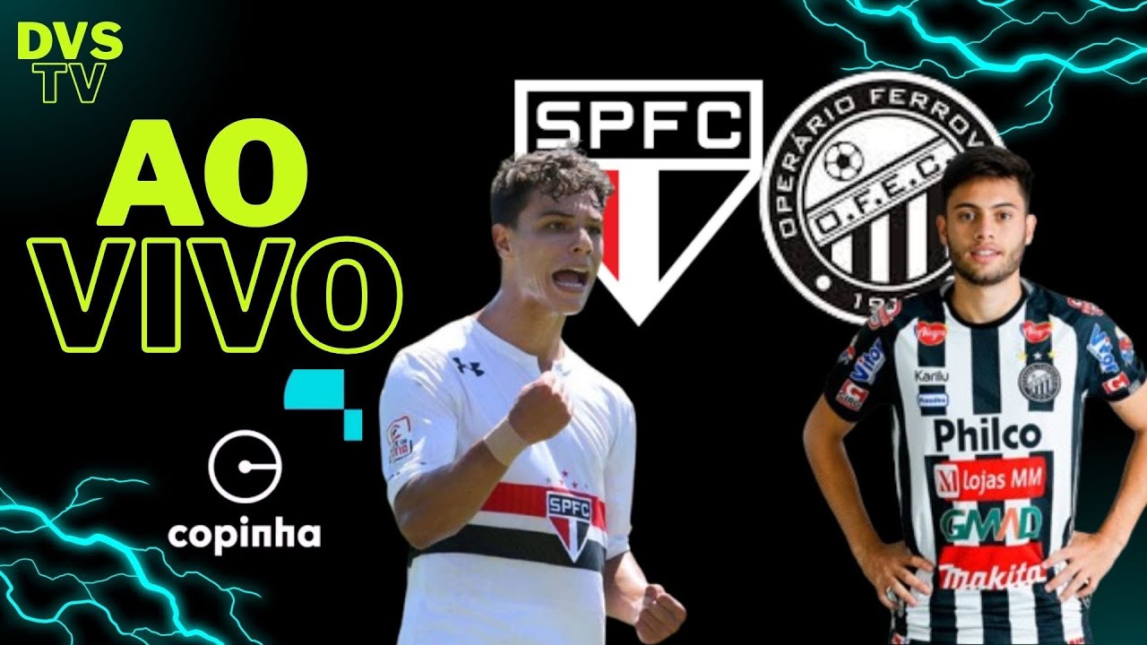 SÃO PAULO X OPERÁRIO - AO VIVO - COPINHA 2026